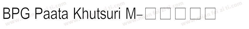 BPG Paata Khutsuri M字体转换